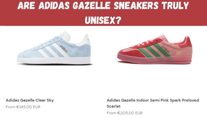 Are Adidas Gazelle Sneakers Truly Unisex? - Sneaker Request