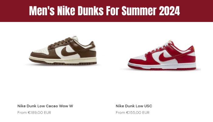 Men's Nike Dunks For Summer 2024 - Sneaker Request