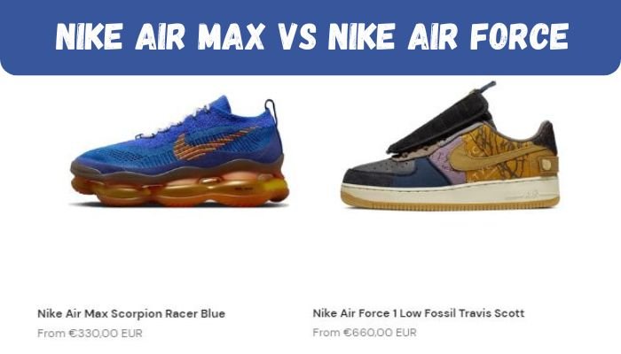 Nike Air Max VS Nike Air Force - Sneaker Request